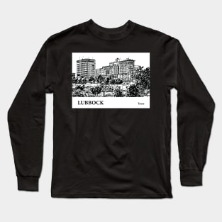 Lubbock - Texas Long Sleeve T-Shirt